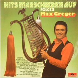 Пластинка Max Greger Hits Marschieren auf folge. 3